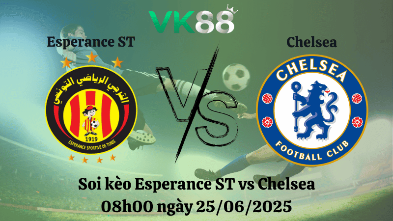 VK88 Nhận định soi kèo Esperance ST vs Chelsea 08h00 ngày 25/06/2025 - FIFA Club World Cup